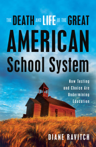 Death and Life of the Great American School System 
