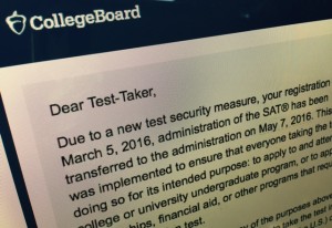 The College Board informed test preparation professionals on Monday, February 29 that their March 5 SAT exam would be postponed until May 7. 